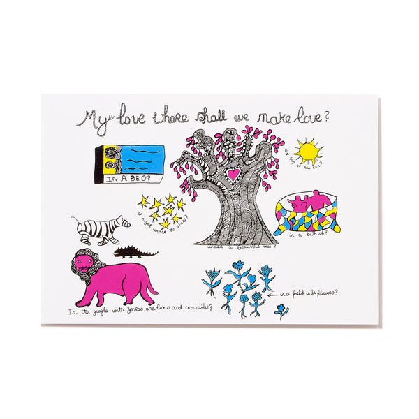 Postcard My love where shall we make love ?