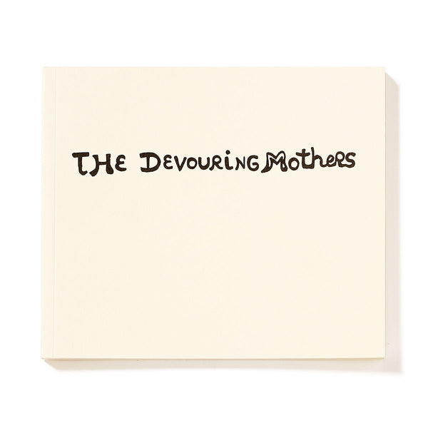 The Devouring mothers by Niki de Saint Phalle