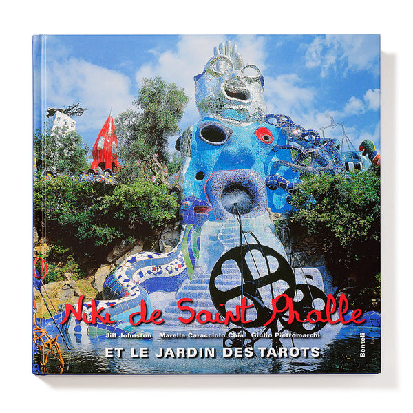 Niki de Saint Phalle and the Tarot Garden